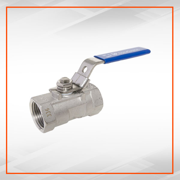 1 PIECE BALL VALVE